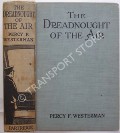 The Dreadnought of the Air by WESTERMAN, Percy F.